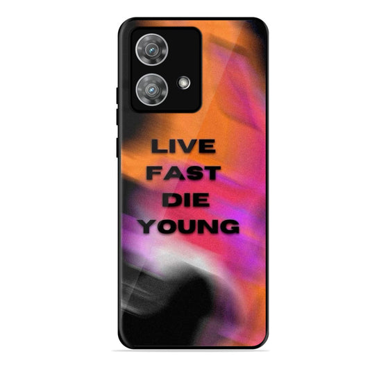 LIVE FAST DIE YOUNG